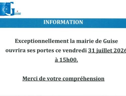 Information – Ouverture exceptionnelle à 15h00, vendredi 31 juillet 2026