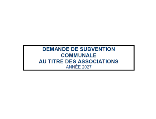 Associations – Demande de subvention communale année 2027